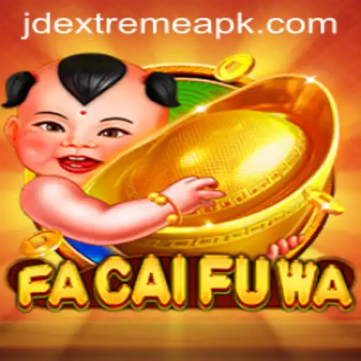 Unraveling the Magic of FaCaiFuWa: A New Dimension with JD Extreme